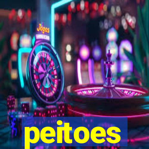 peitoes