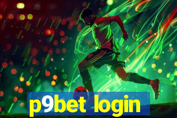 p9bet login