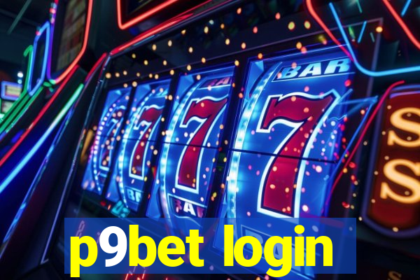 p9bet login