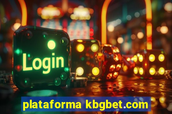 plataforma kbgbet.com