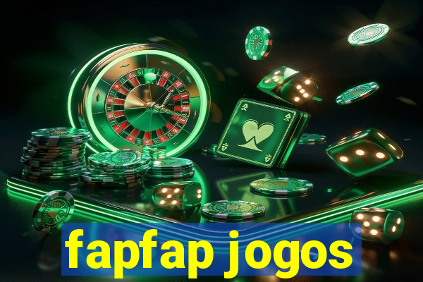 fapfap jogos