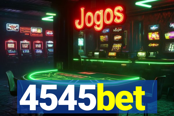 4545bet