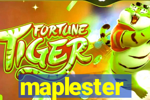 maplester