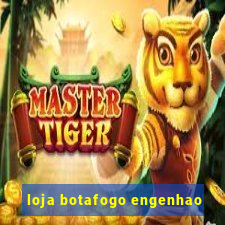 loja botafogo engenhao