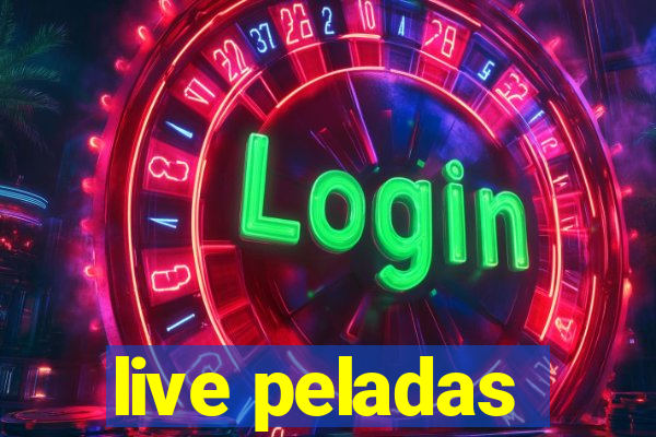 live peladas