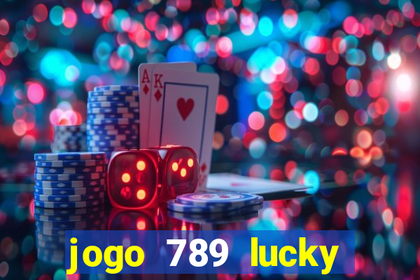 jogo 789 lucky paga mesmo