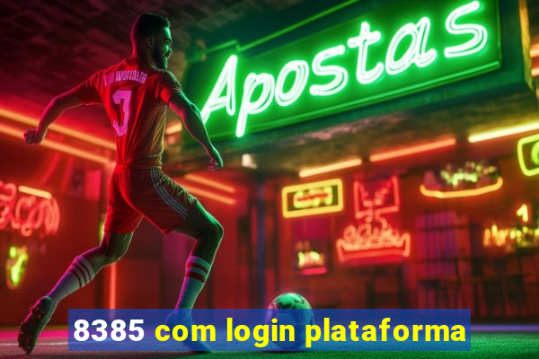 8385 com login plataforma