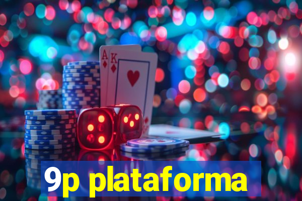 9p plataforma