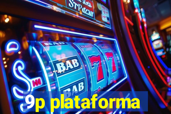 9p plataforma