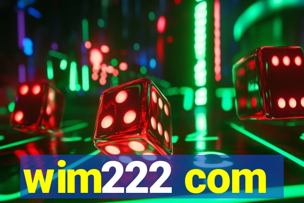 wim222 com