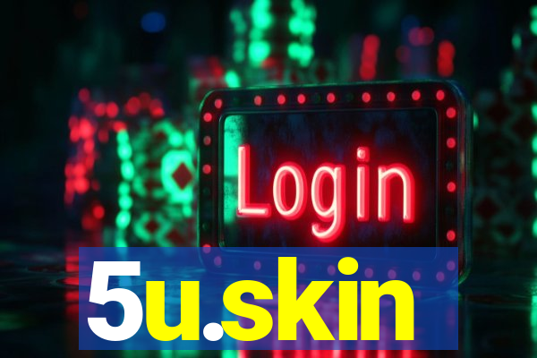 5u.skin