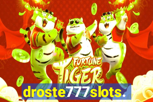 droste777slots.com