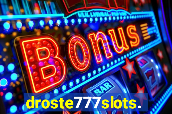 droste777slots.com