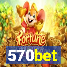 570bet