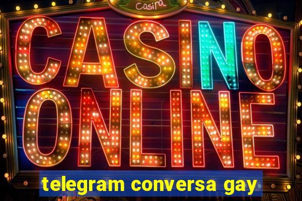 telegram conversa gay