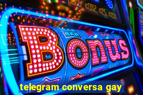 telegram conversa gay