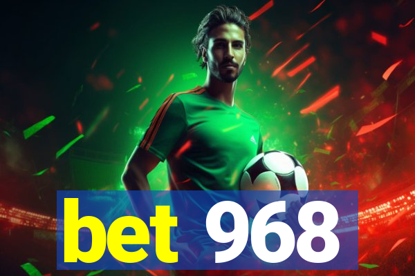 bet 968