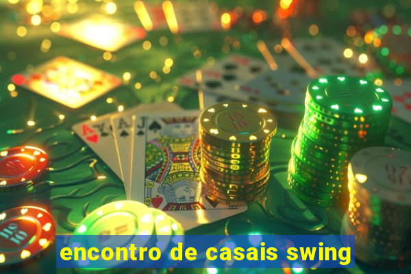 encontro de casais swing