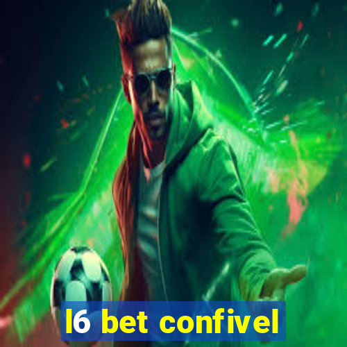 l6 bet confivel