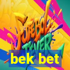 bek bet