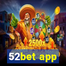 52bet app