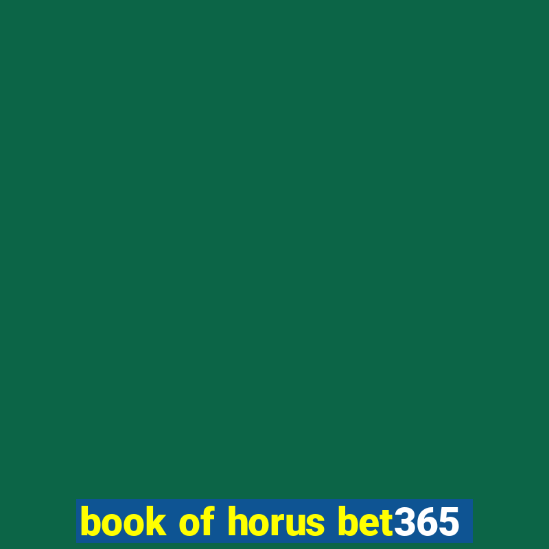 book of horus bet365