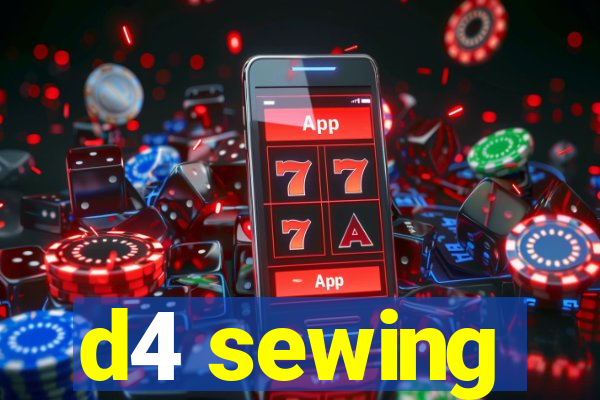 d4 sewing