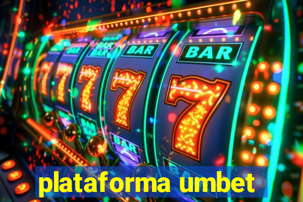 plataforma umbet