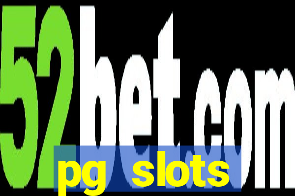 pg slots porcentagem agora