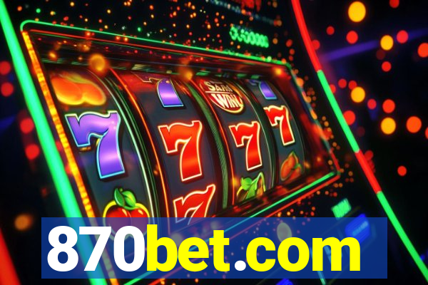 870bet.com