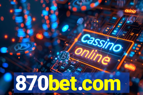 870bet.com