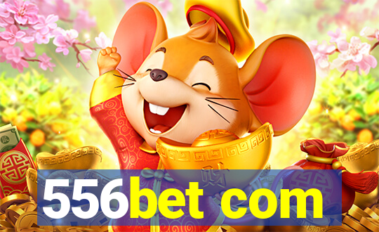 556bet com