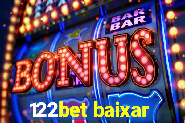 122bet baixar