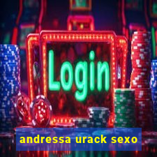 andressa urack sexo