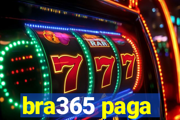 bra365 paga