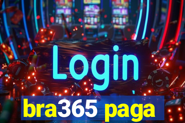 bra365 paga