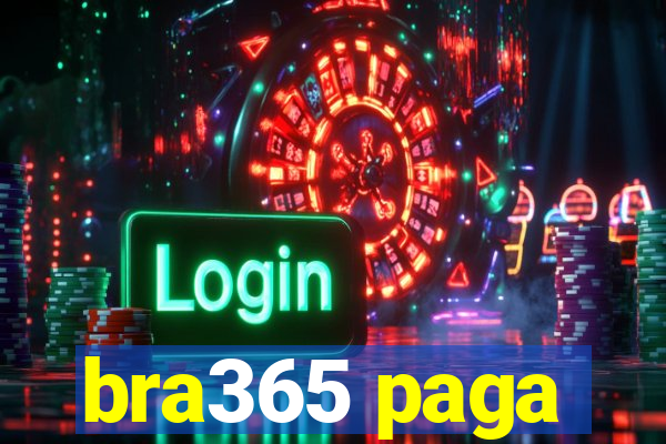 bra365 paga