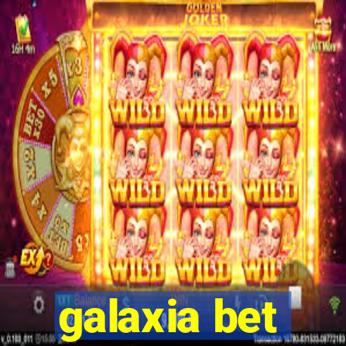 galaxia bet