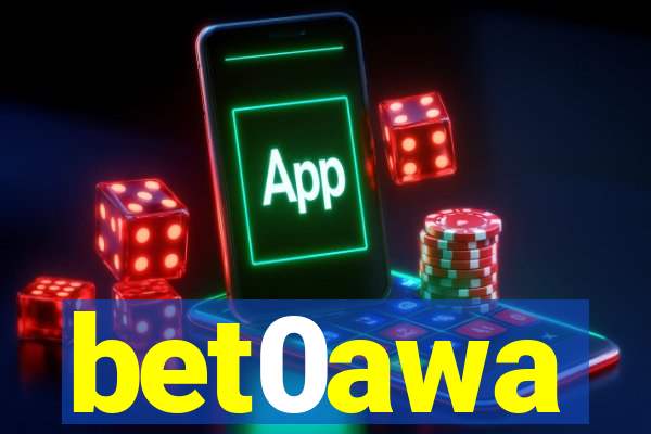 bet0awa