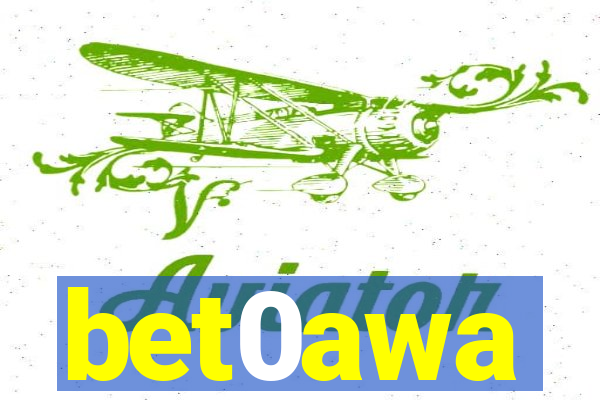 bet0awa