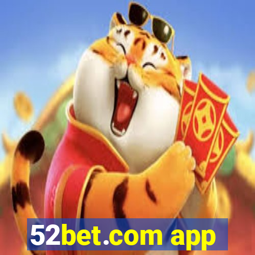 52bet.com app