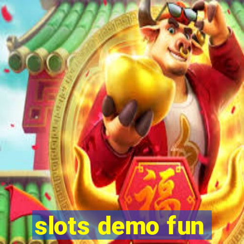 slots demo fun