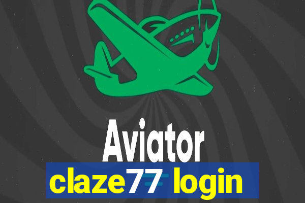 claze77 login