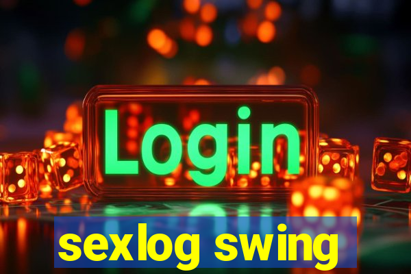 sexlog swing