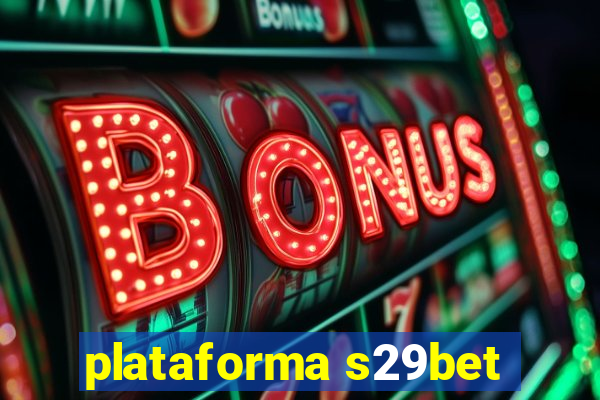 plataforma s29bet