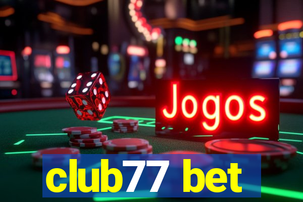 club77 bet