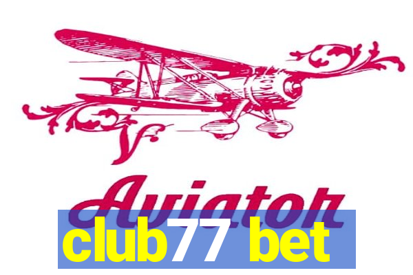 club77 bet