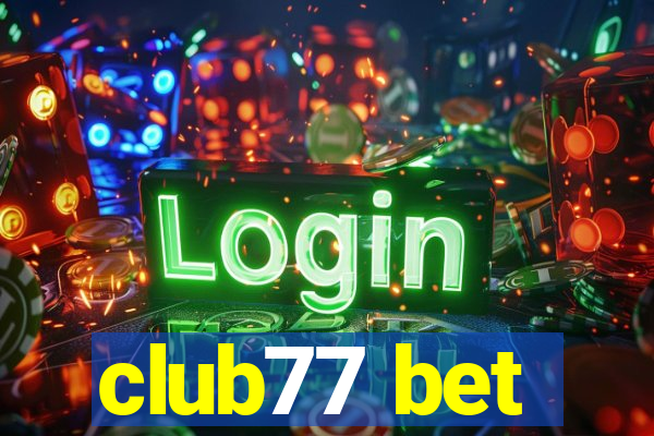 club77 bet