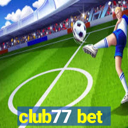 club77 bet