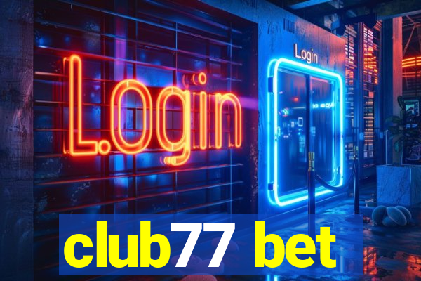 club77 bet